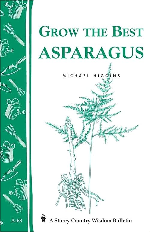 GROW THE BEST ASPARAGUS
